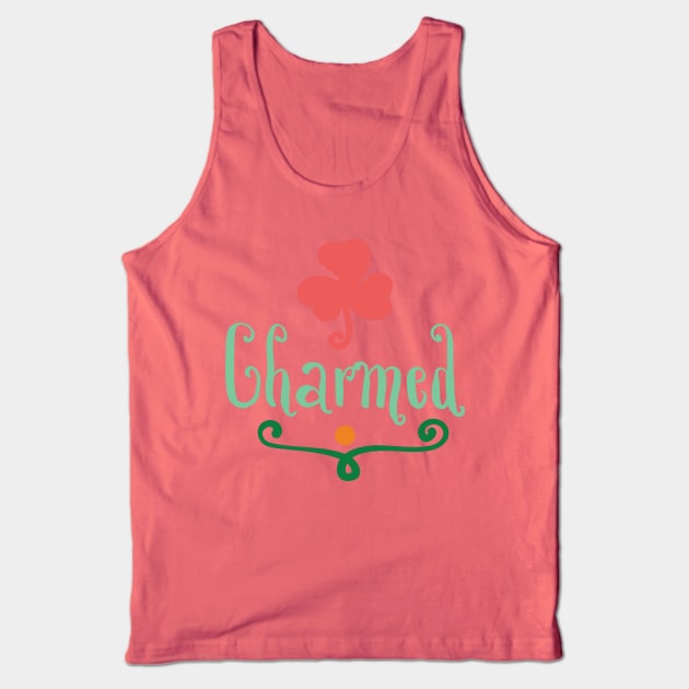 Charmed - Lucky Charm Saint Patrick's Day Tank Top by TeeBunny17